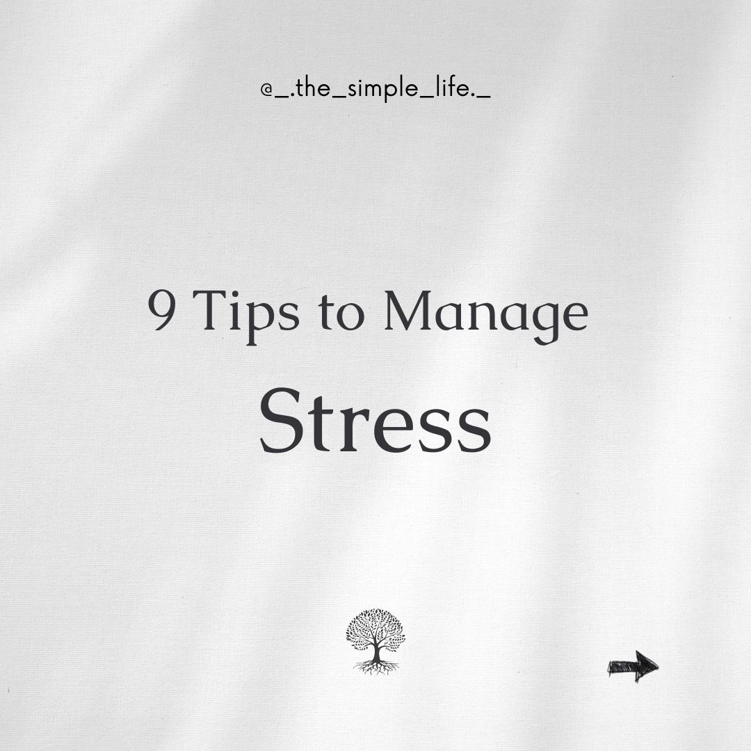 Nine Tips to Manage Stress