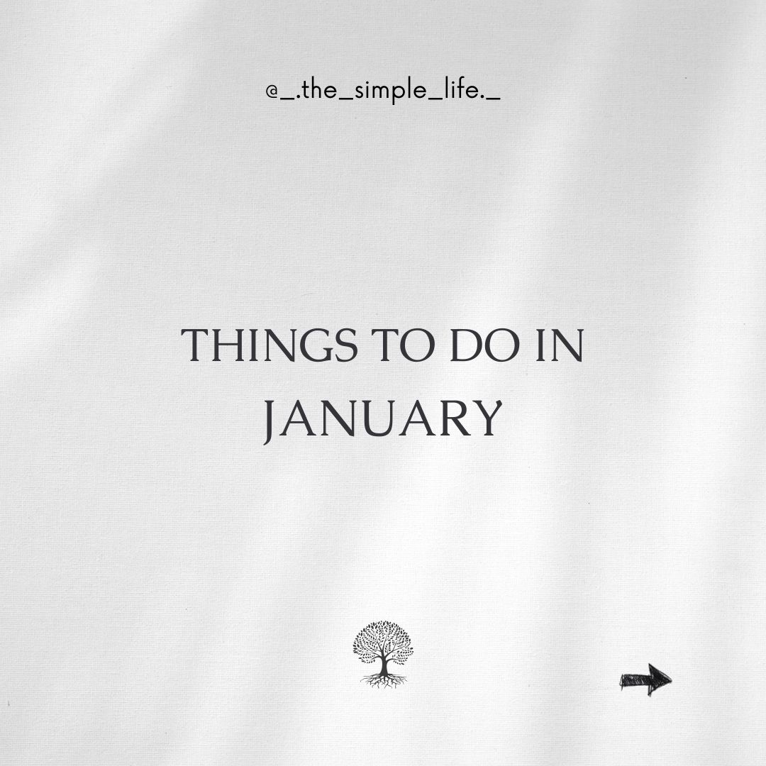 Things to do in January