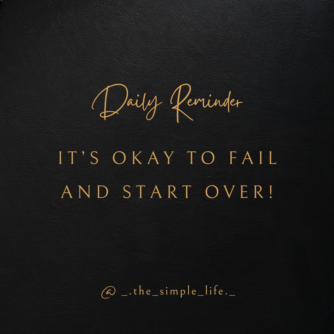 It’s okay to fail and start over