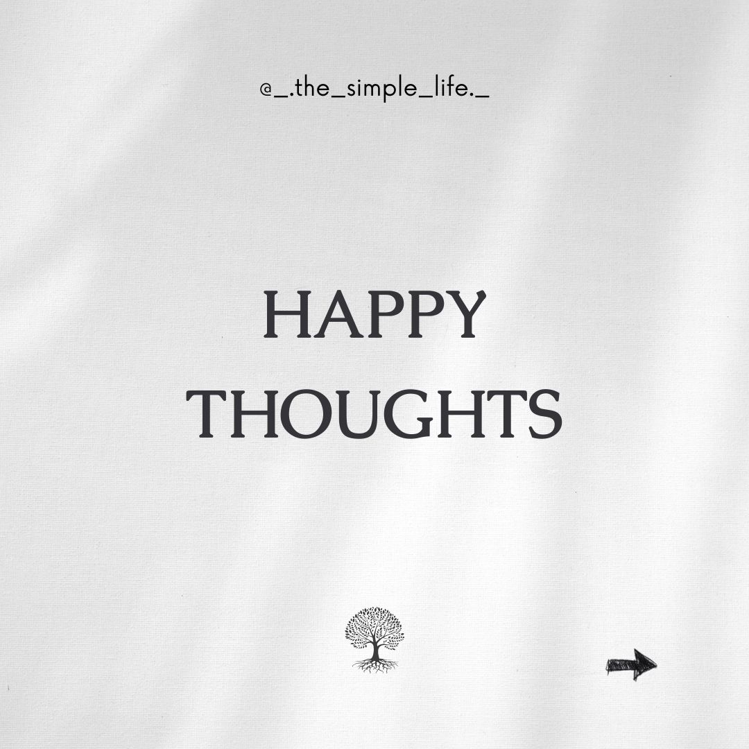 Happy thoughts